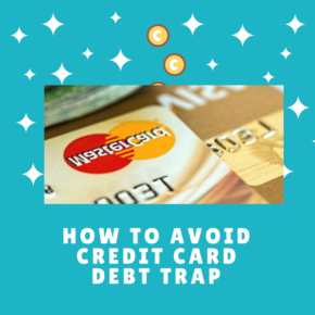Five Tips to Save Yourself from Falling into a Credit Card Debt Trap